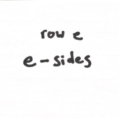 row e: e-sides