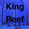 King Reef Establishment