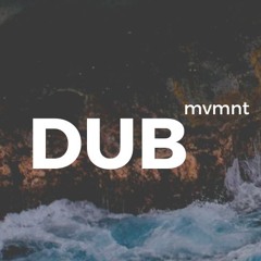 DUB mvmnt
