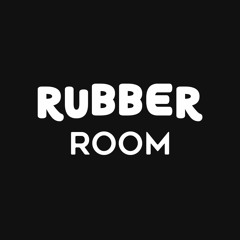 Rubber Room