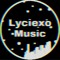 LyciexoMusic