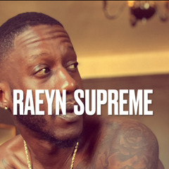 Raeyn Supreme