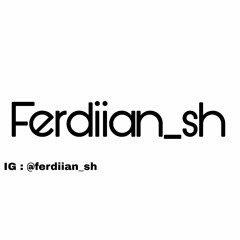 i'm Ferdiian_sh