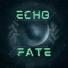 Echo Fate