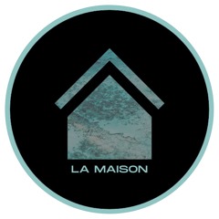 La Maison