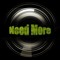 Need More