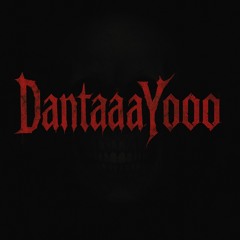 DantaaaYooo