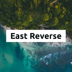 East Reverse