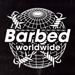 BARBED WORLDWIDE RECORDS