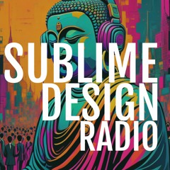 Sublime Design Radio