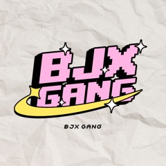 BJX GANG
