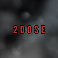 2dose