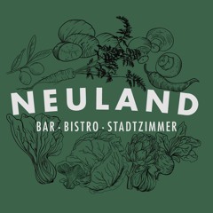 Neuland - Bar. Bistro. Stadtzimmer.