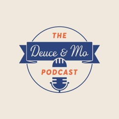 Deuce & Mo