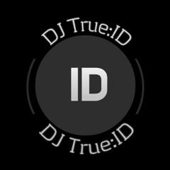 DJ True:ID