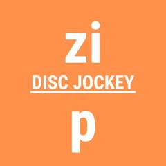 Disc Jockey ZIP
