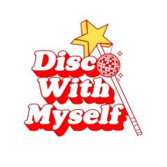 Disco With Myself