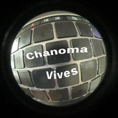 Chanoma-vibes