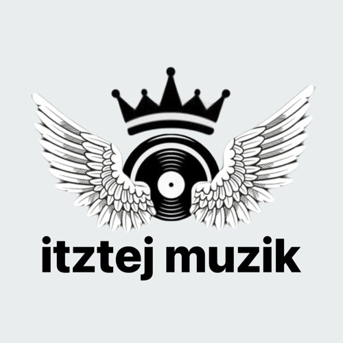 Stream itztej muzik music | Listen to songs, albums, playlists for free ...