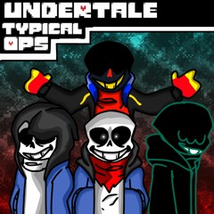 Undertale : Typical Ops