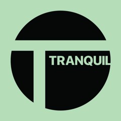 Tranquil