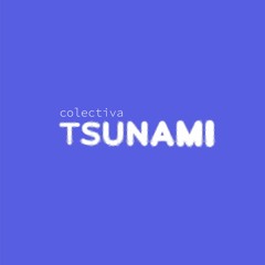Colectiva Tsunami