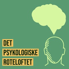 Det psykologiske roteloftet