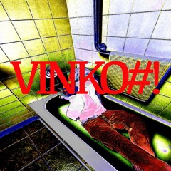 VINKO#!