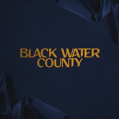 Black Water County