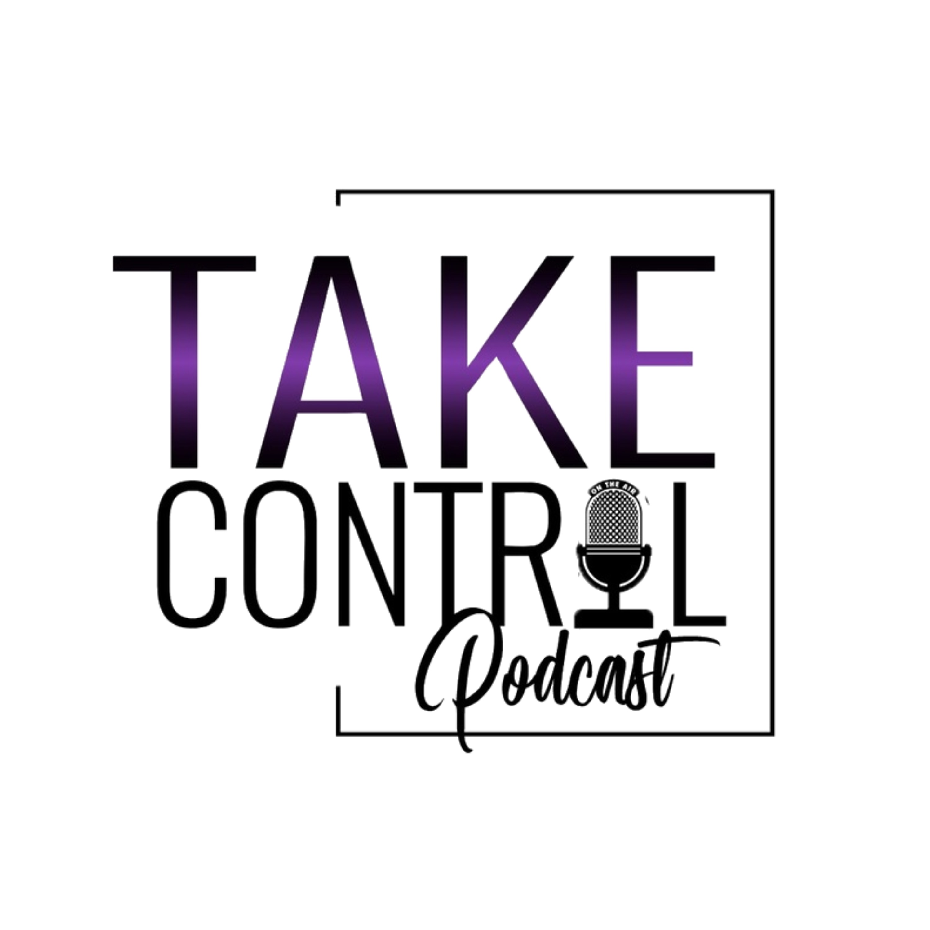 Take Control Podcast