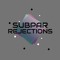 SubparRejections