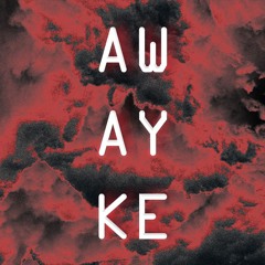 AWAYKE