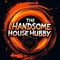 TheHandsomeHouseHubby