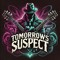 Tomorrowsssupect