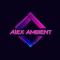 Alex Ambient
