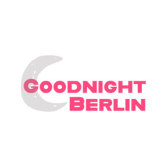 goodnightberlin