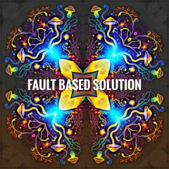 Fault Based Solution