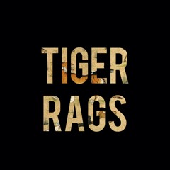 Tiger Rags