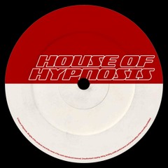 HOUSE OF HYPNOSIS