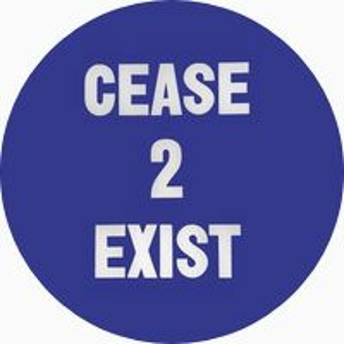 Cease 2 Exist’s avatar