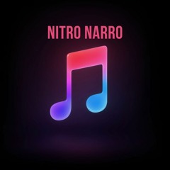Nitro narro