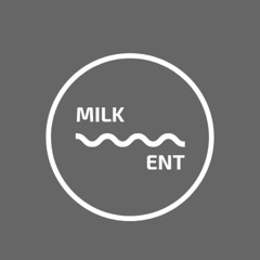 Milk Entertainment