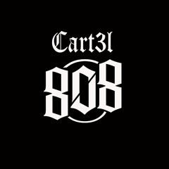 Cartel808