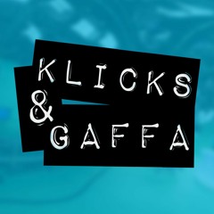 KLICKS & GAFFA