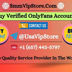 Legit Buy Verified OnlyFans Account in 2025