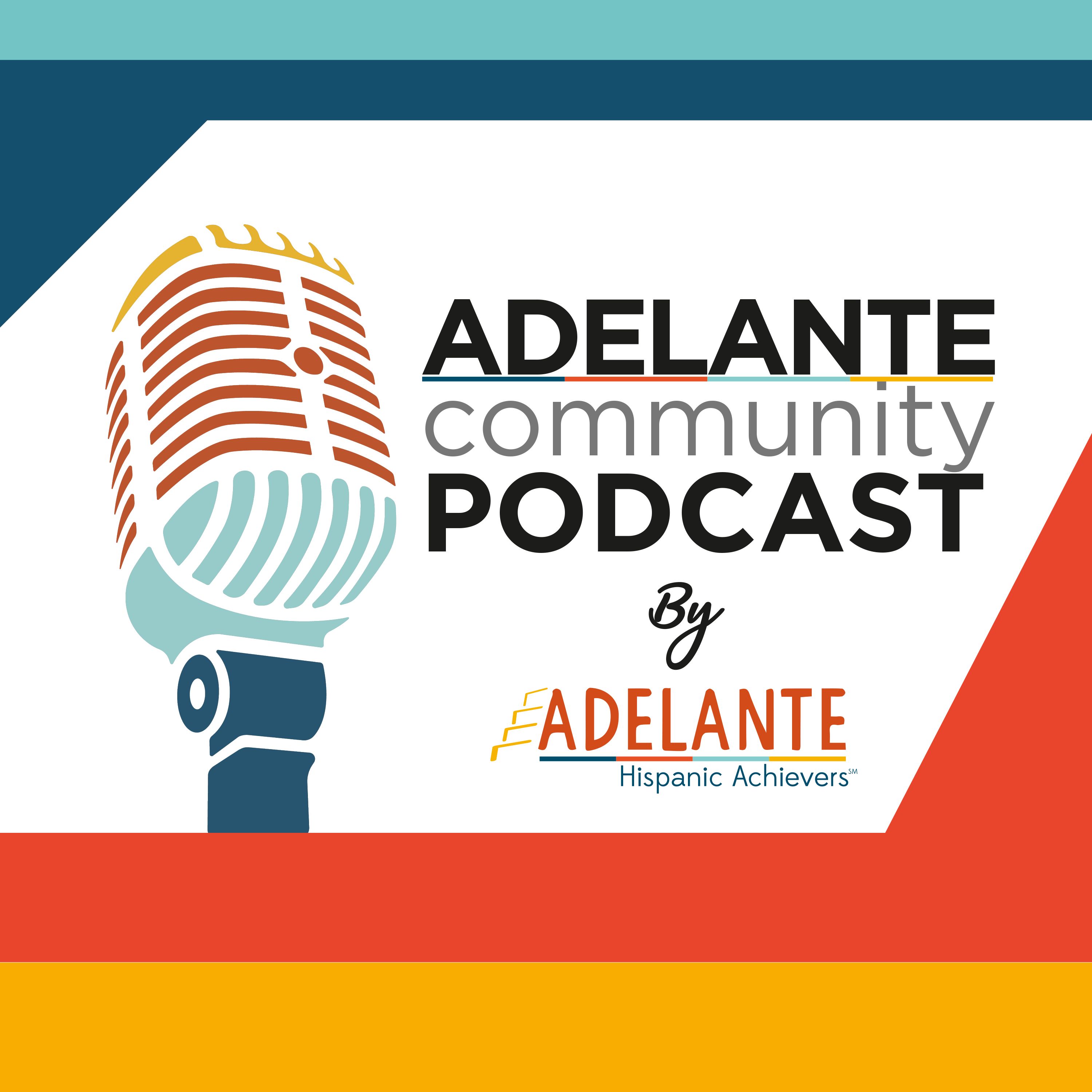 Adelante Community Podcast