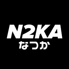 N2KA // NATSUKA
