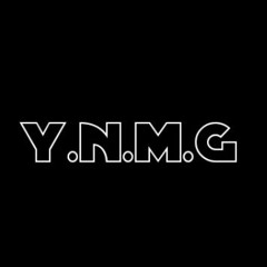Y.N.M.G