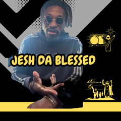 JeshDaBlesseD