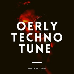 oerly techno tune